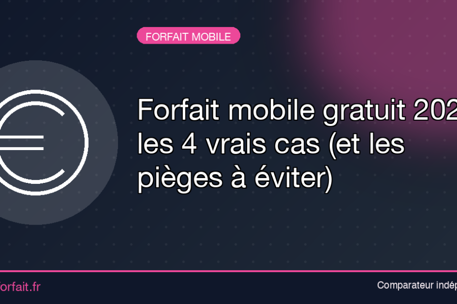 Forfait mobile gratuit 2026